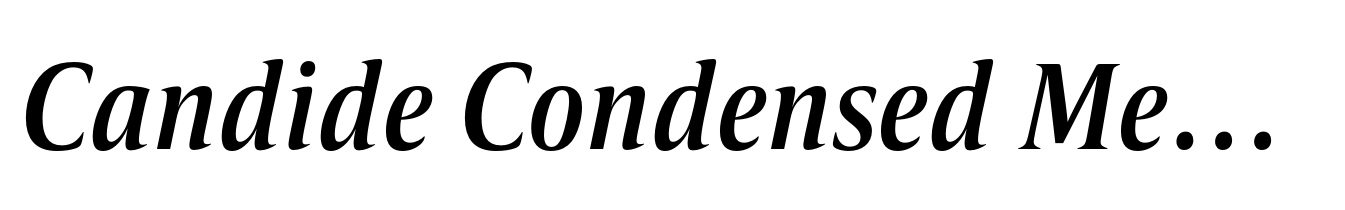 Candide Condensed Medium Italic